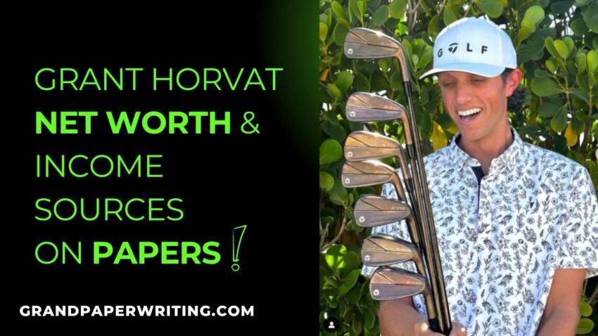 How much is Grant Horvat net worth in 2024?